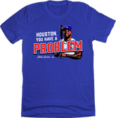 Houston, You Have a Problem - Adolis Garcia MLBPA Tee